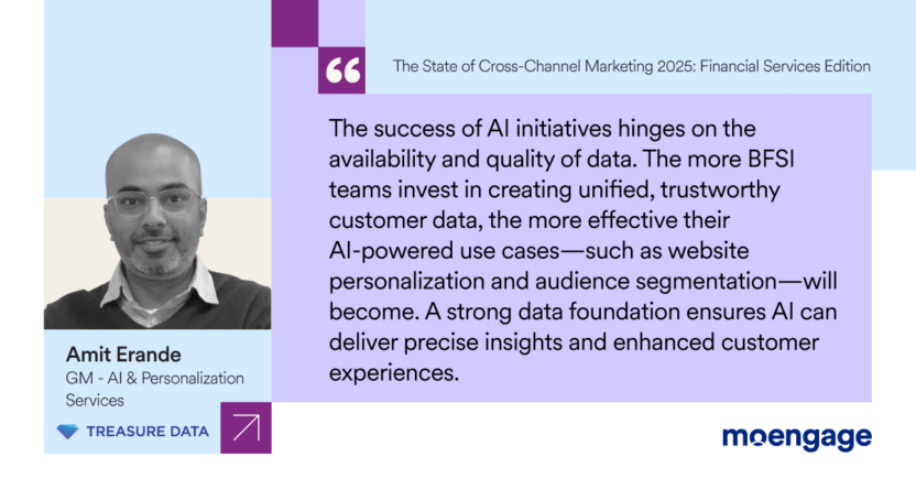 Quote from Amit Erande, GM - AI & Personalization Services, Treasure Data