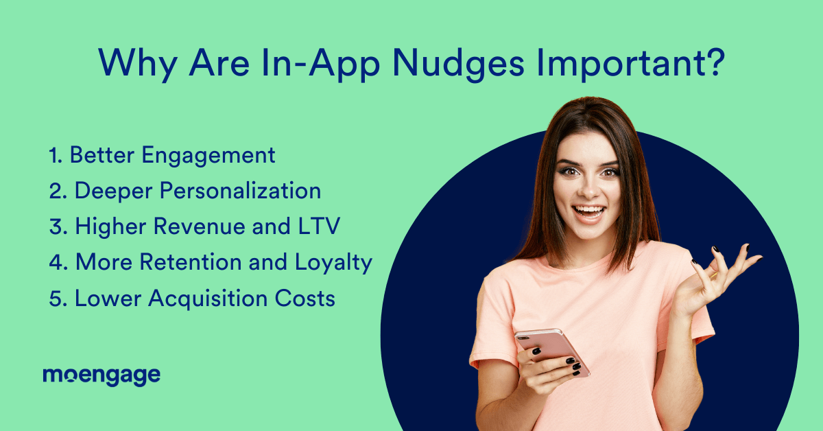 A list of the 5 main reasons in-app nudges are important for customer engagement