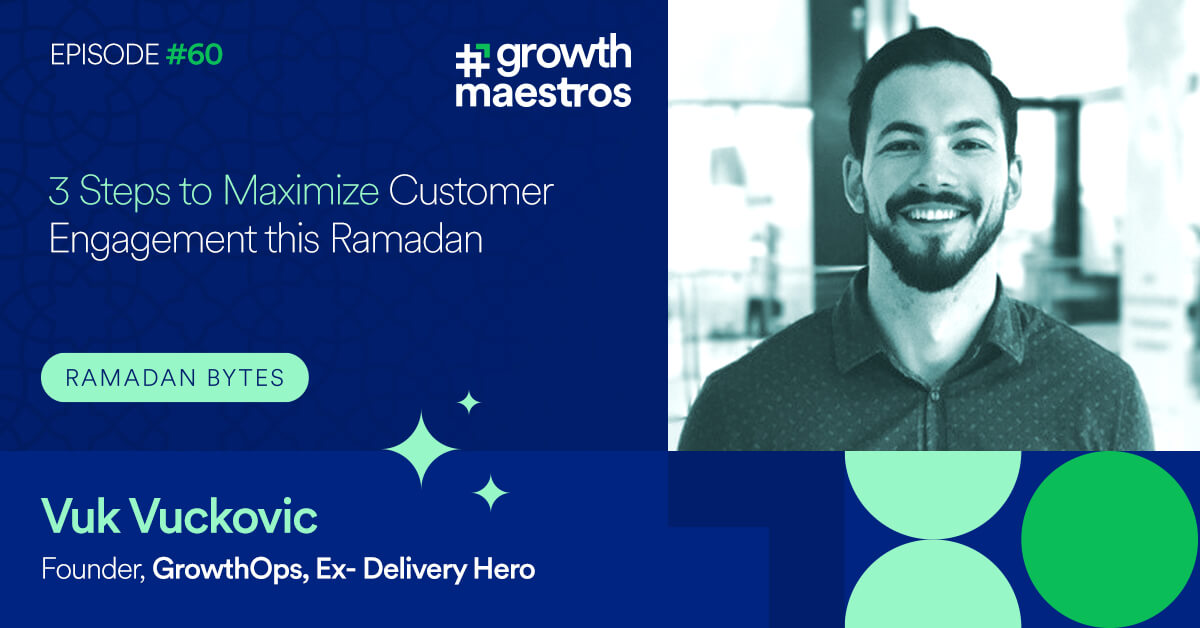 3 Steps to Maximize Customer Engagement During Ramadan