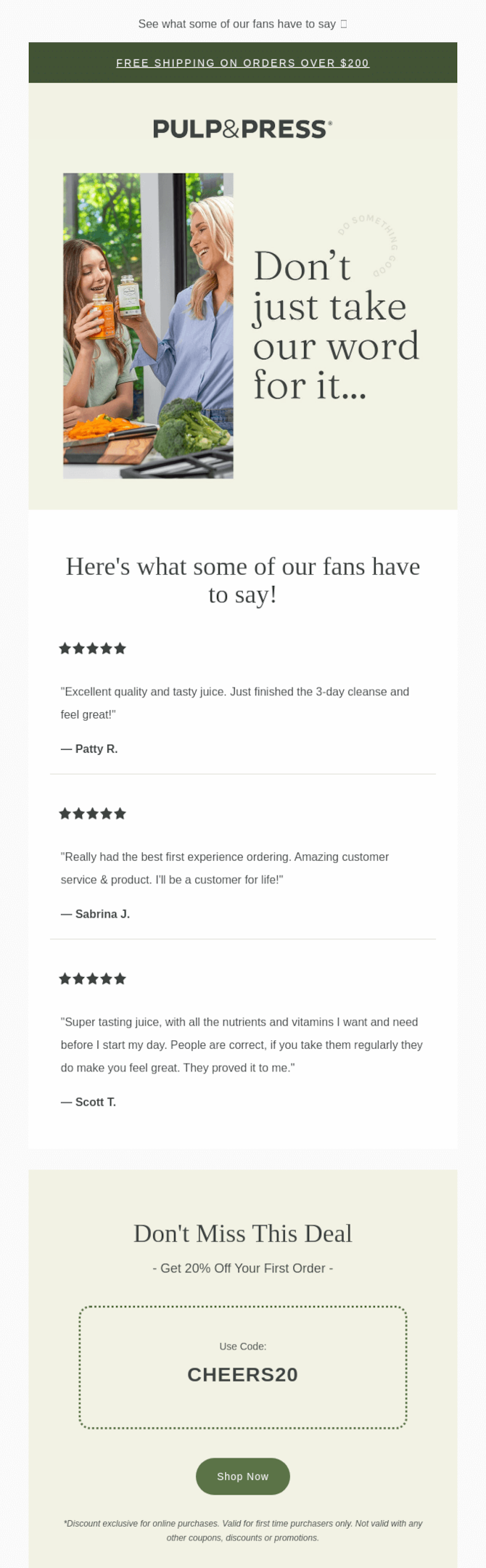 An email with customer testimonials for Pulp&Press at the consideration stage