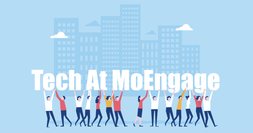 Facebook Has Over a 2.7 Billion+ Monthly Active Users and we handle one-third that number! [#TechAtMoEngage]