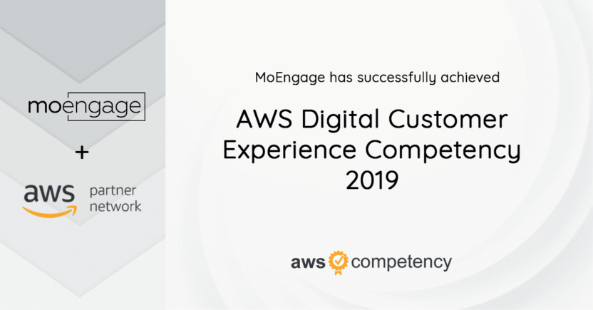 MoEngage is a Launch Partner for AWS Digital Customer Experience Competency Program [Announcement]