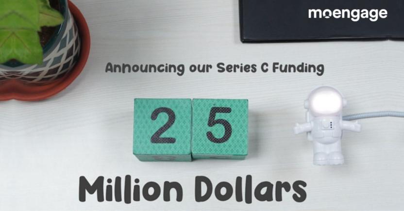Announcing MoEngage’s Series C: Our Story, Milestones, and the Future