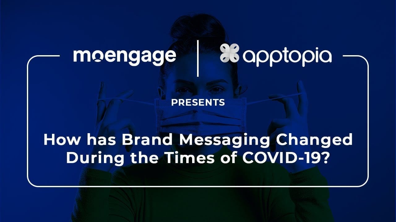 How has Brand Messaging Changed During the Times of COVID-19?