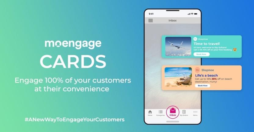 Introducing MoEngage Cards: Conveniently Engage 100% of Your Customers