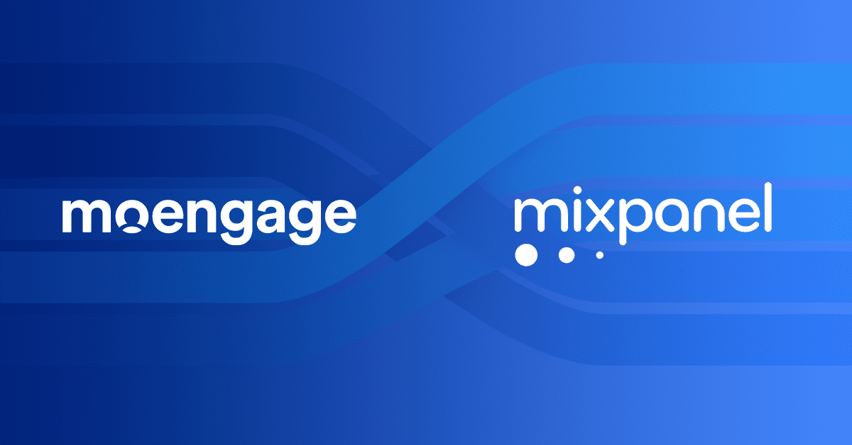 MoEngage and Mixpanel Integration: A Recipe for Delightful Customer Experiences