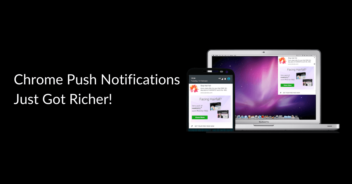 Chrome Push Notifications Just got Richer with Images and Action Buttons [Latest]