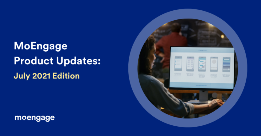 [Product Updates] Here’s What Our Team Has Been Building for You!