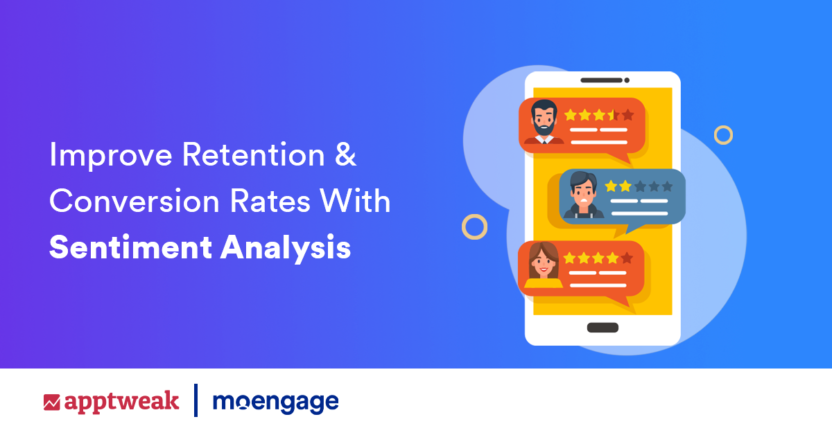 How Can Mobile Brands Improve Customer Retention and Conversion Rates With Sentiment Analysis