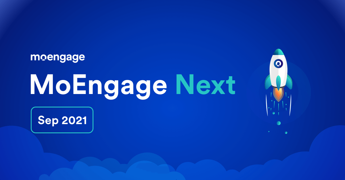 MoEngage Unveils AI-driven, Predictive Insights That Help Marketers Deliver Winning Customer Engagement at Scale