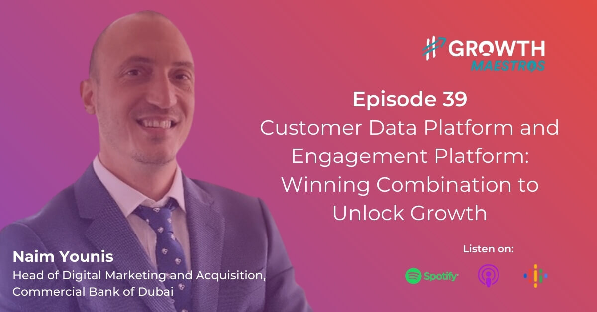 Customer Data Platform and Engagement Platform: Winning Combination to Unlock Growth