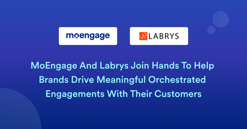 MoEngage and Labrys Partner Up To Help Brands Drive Customer Engagement