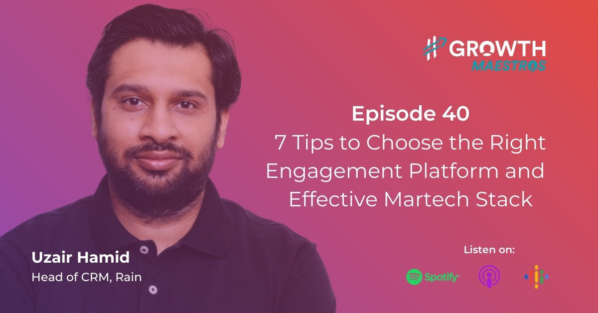 7 Tips to Choose the Right Engagement Platform and Build an Effective Martech Stack