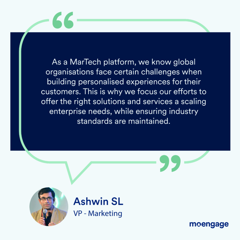 Ashwin talks about the company and marketing culture at Moengage