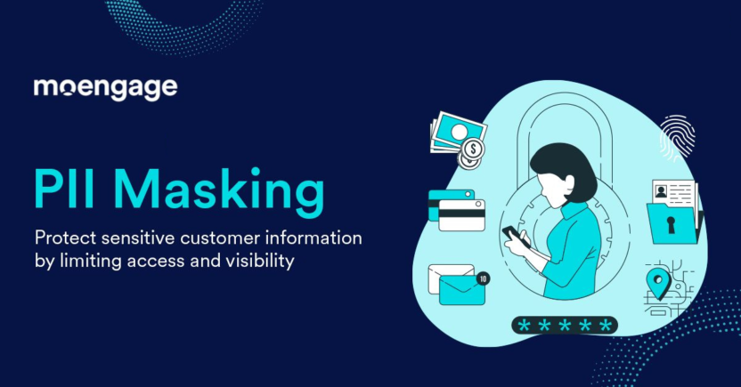 Keep Customer Data Confidential with PII Masking