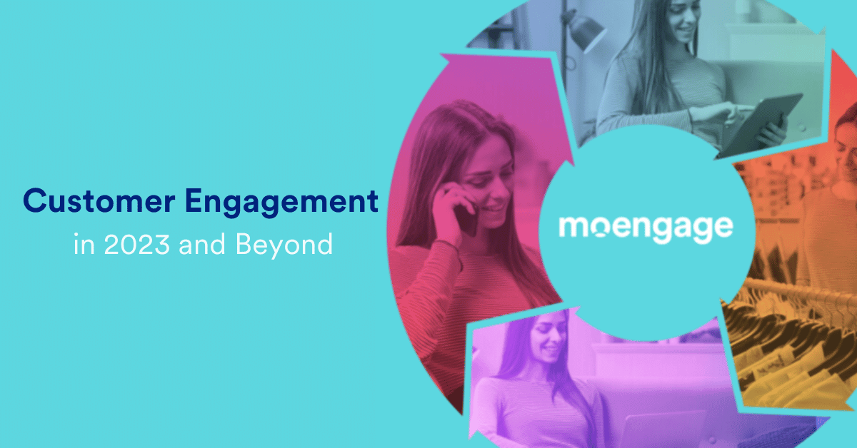 Customer Engagement: Actionable Strategies for 2024 [NEW]