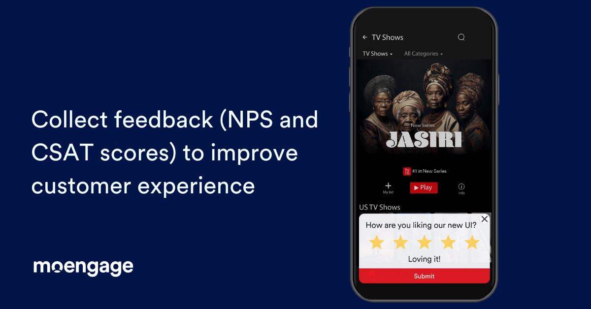 An example of how to collect in-app feedback on the customer experience using MoEngage
