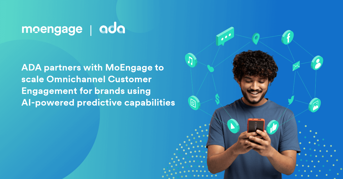 ADA Partners With MoEngage to Scale Omnichannel Customer Engagement for Brands Using AI-Powered Predictive Capabilities