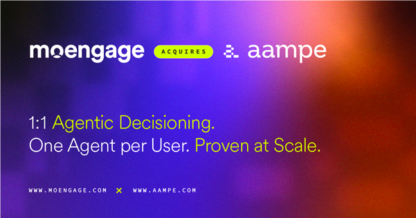 MoEngage Acquires Aampe to Build the Agentic CEP, Powered by 1:1 Agentic Decisioning