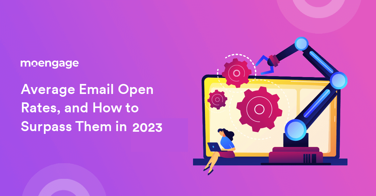 Email Open Rates: A Scientific, Step by Step Guide for 2023