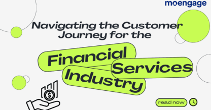 ICICI Bank, Motilal Oswal, Fino Payments Bank, Axis Securities, and Kotak Securities Talk About Navigating the Customer Journey & Personalization at Scale