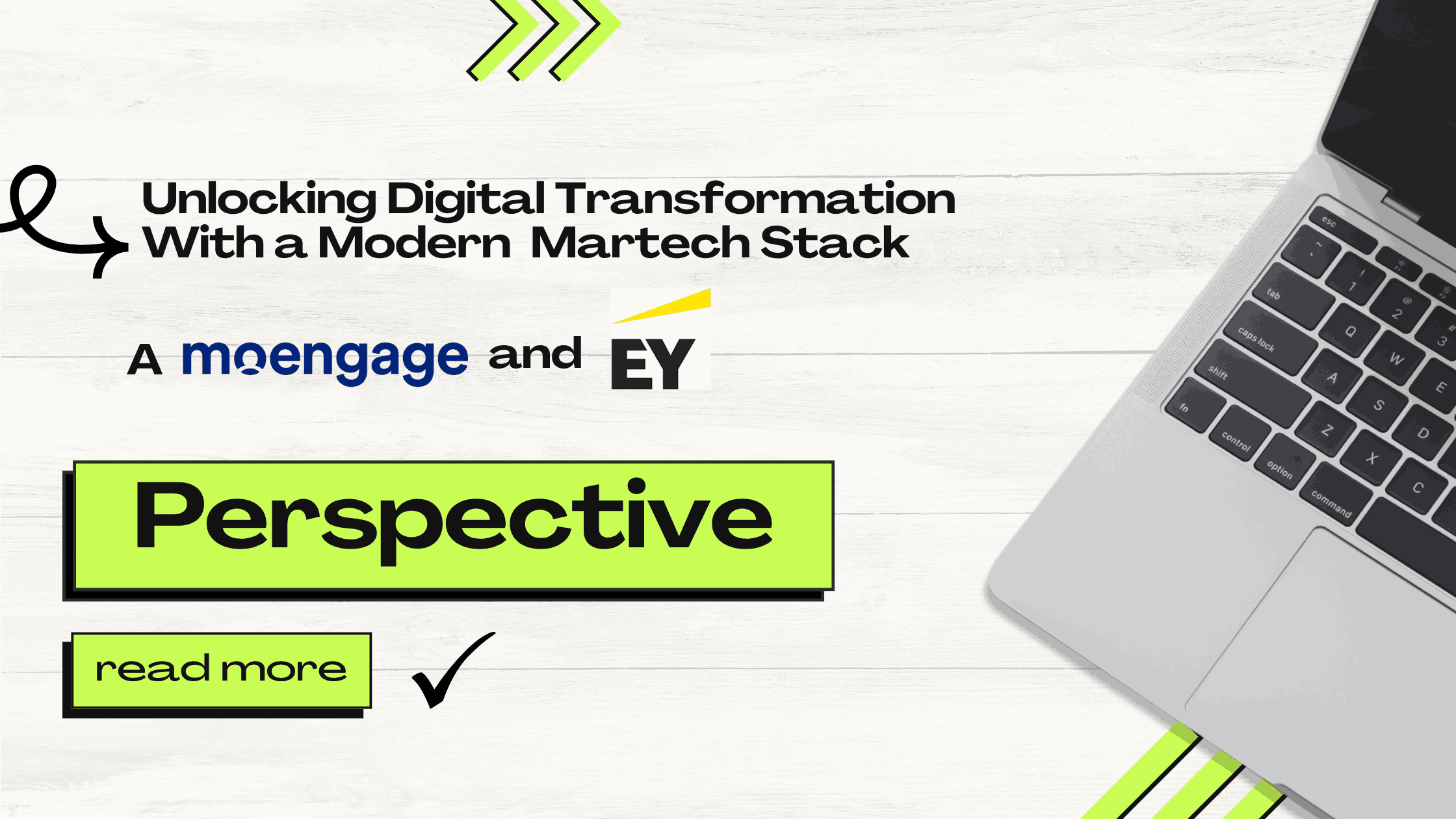 Unlocking Digital Transformation With a Modern Stack: A MoEngage and EY Perspective