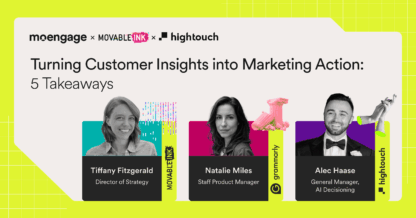 Turning Customer Insights into Marketing Action: 5 Takeaways