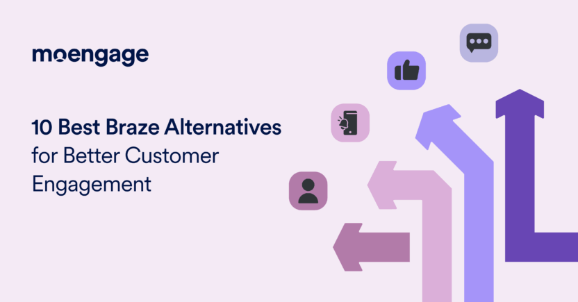 Top 10 Braze Competitors to Better Engage Your Customers