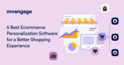 Top 5 Ecommerce Personalization Software for B2C Marketers