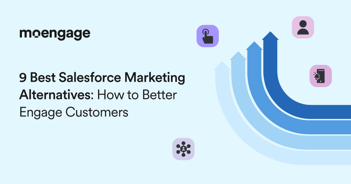 9 Salesforce Marketing Cloud Competitors to Engage Customers