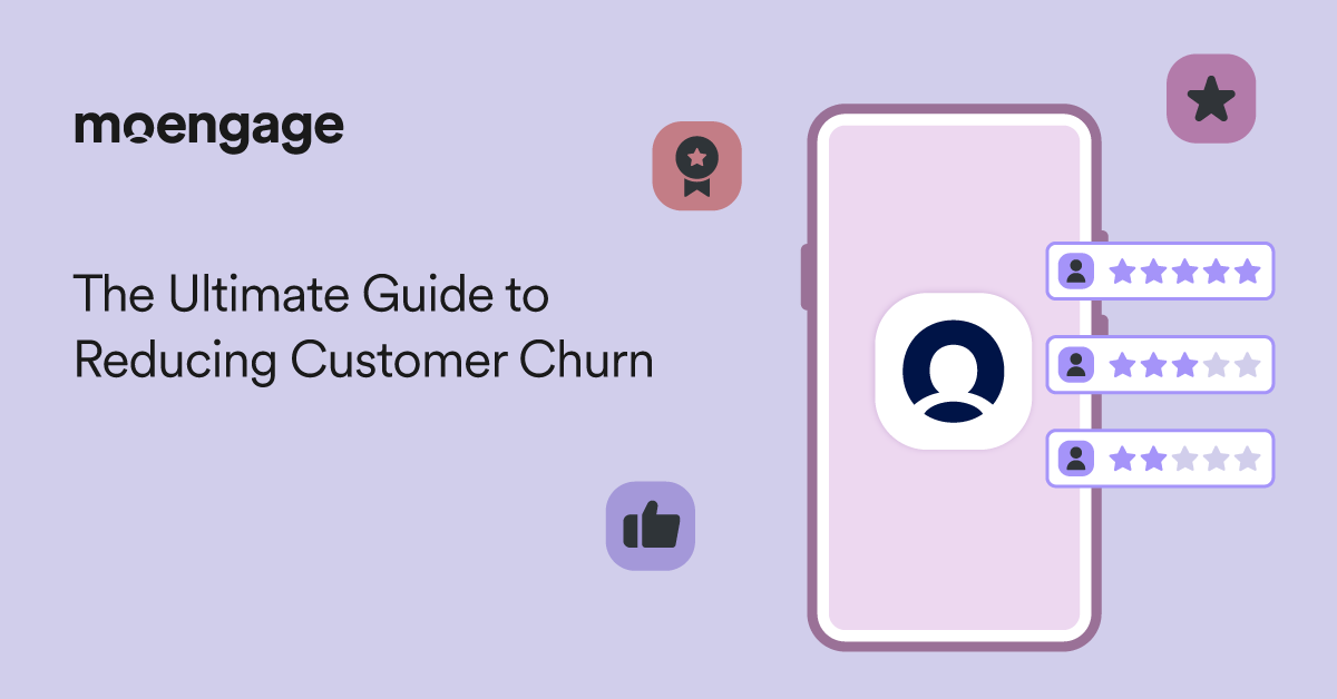 How to Reduce Customer Churn and Boost Retention