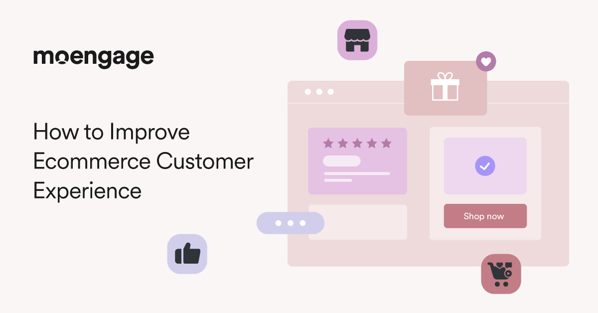 Ecommerce Customer Experience: 7 Actionable Tips for Success