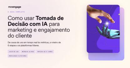 Como Utilizar a Tomada de Decisão Por IA Para o Engajamento do Cliente