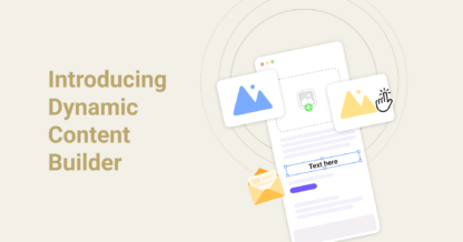 From Static to Strategic: Effortlessly Personalize Customer Experiences with MoEngage’s Dynamic Content Builder