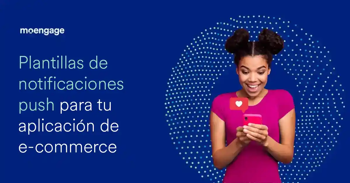 13 plantillas de notificaciones push para aplicaciones de e-commerce [Actualizado]
