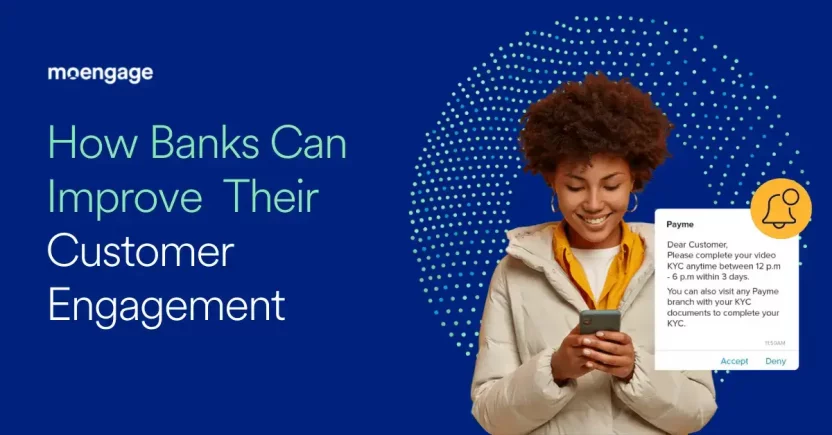 Experts’ Advice On How A Bank Can Improve Customer Engagement