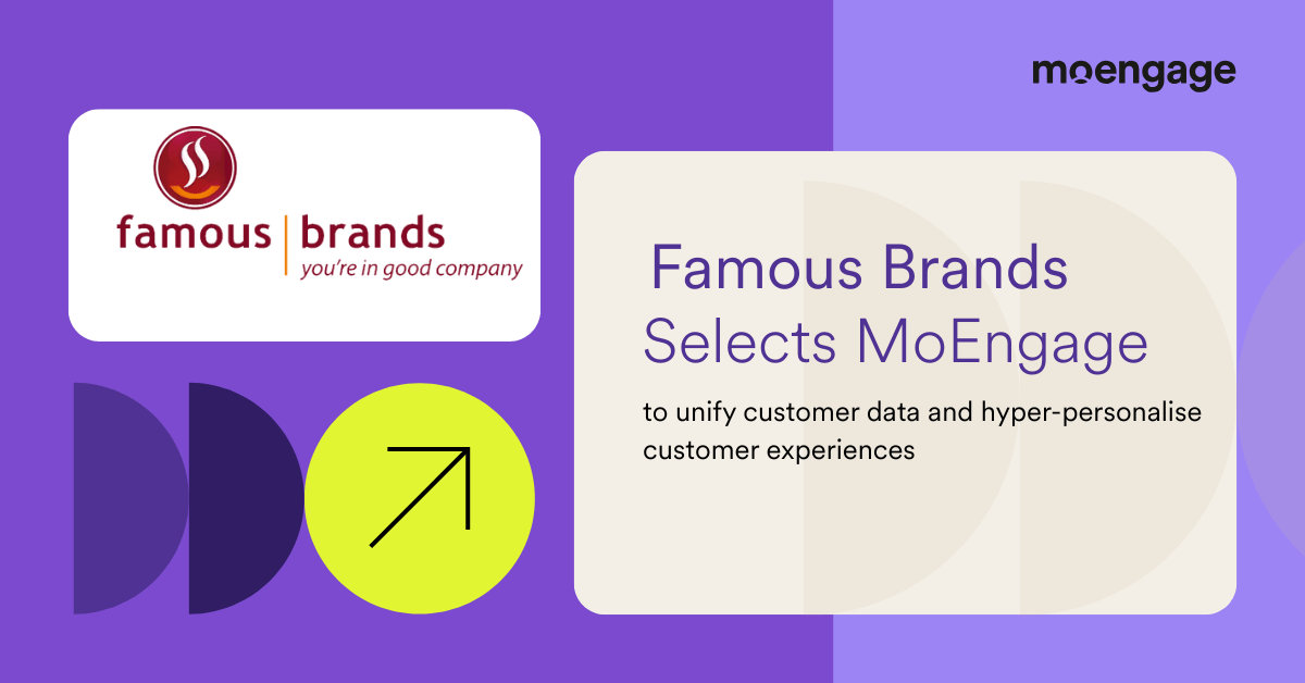 Famous Brands and MoEngage join forces for personalised customer experiences