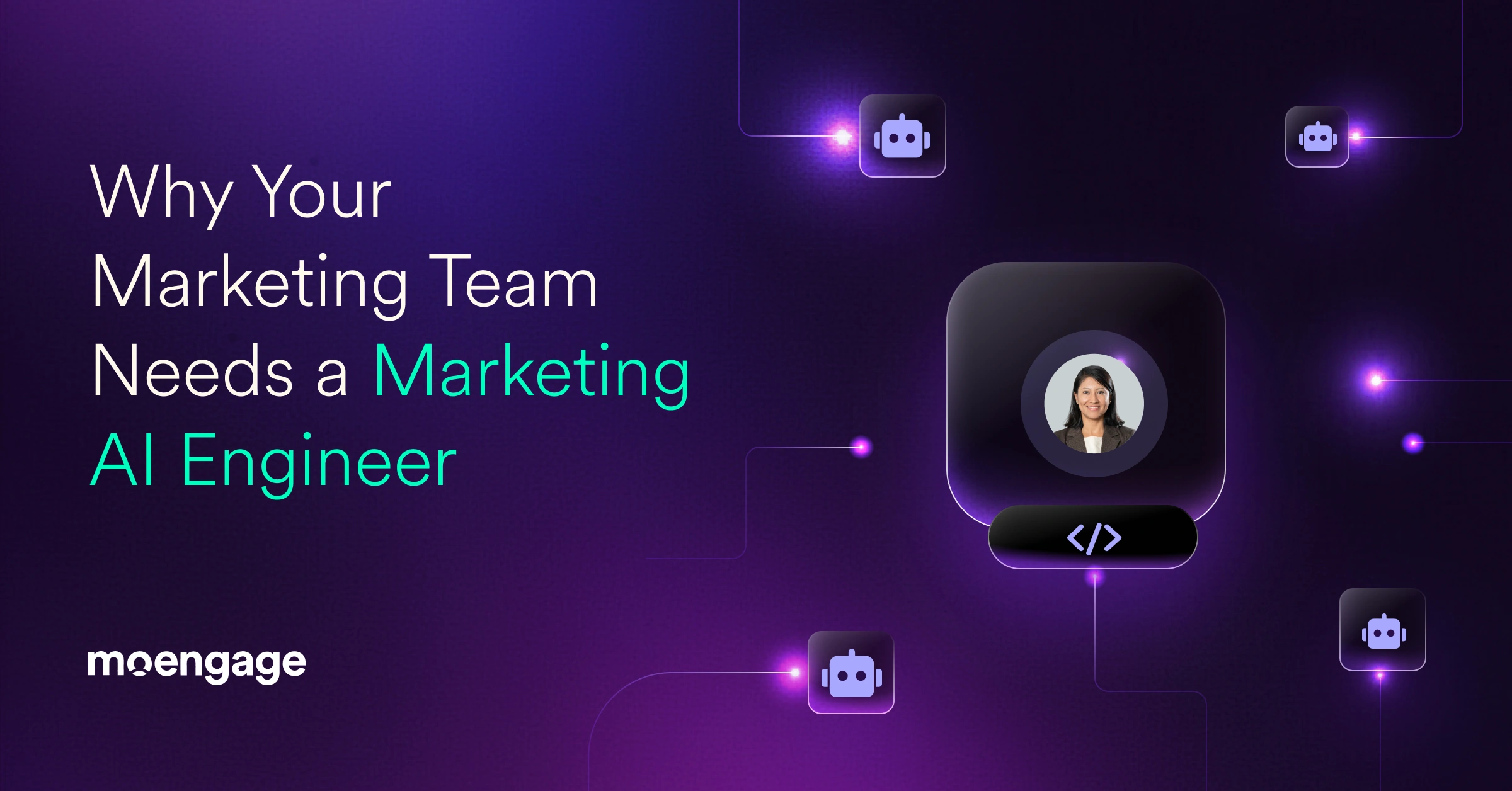 Why Your Marketing Team Needs a Marketing AI Engineer