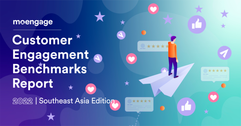 The Customer Engagement Benchmarks Report 2022 For Southeast Asia is Here