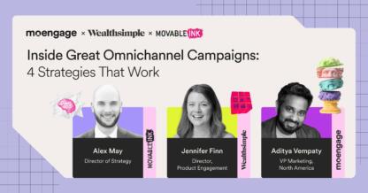 Inside Great Omnichannel Campaigns: 4 Strategies That Work