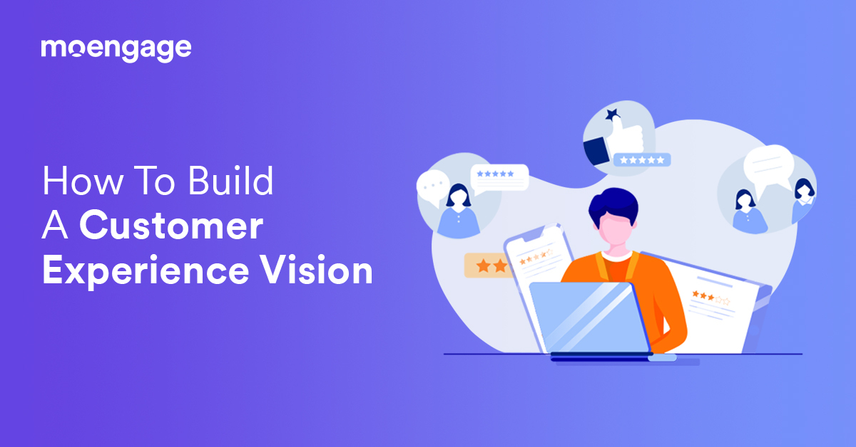 how-to-build-a-customer-experience-vision