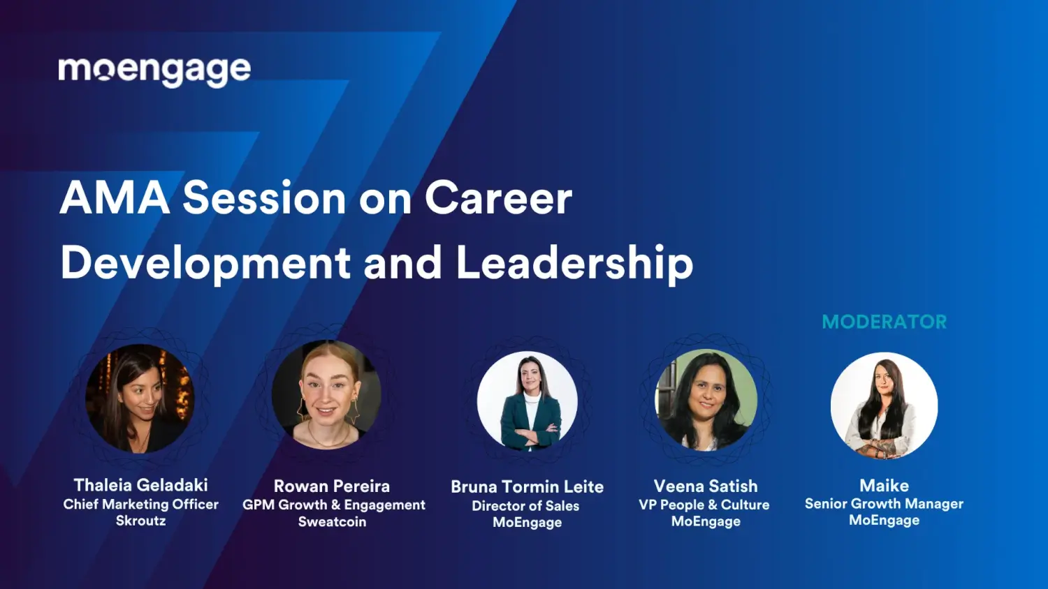 AMA Session on Career Development and Leadership by MoEngage
