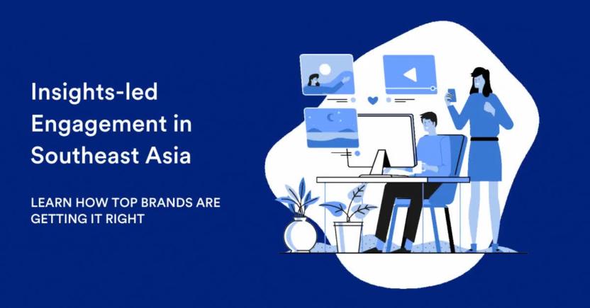 How Consumer Brands in Southeast Asia Are Winning With Insights-led Customer Engagement