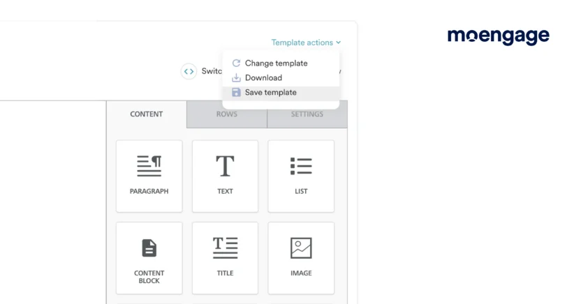 How to save an email template for email marketing in MoEngage's template library