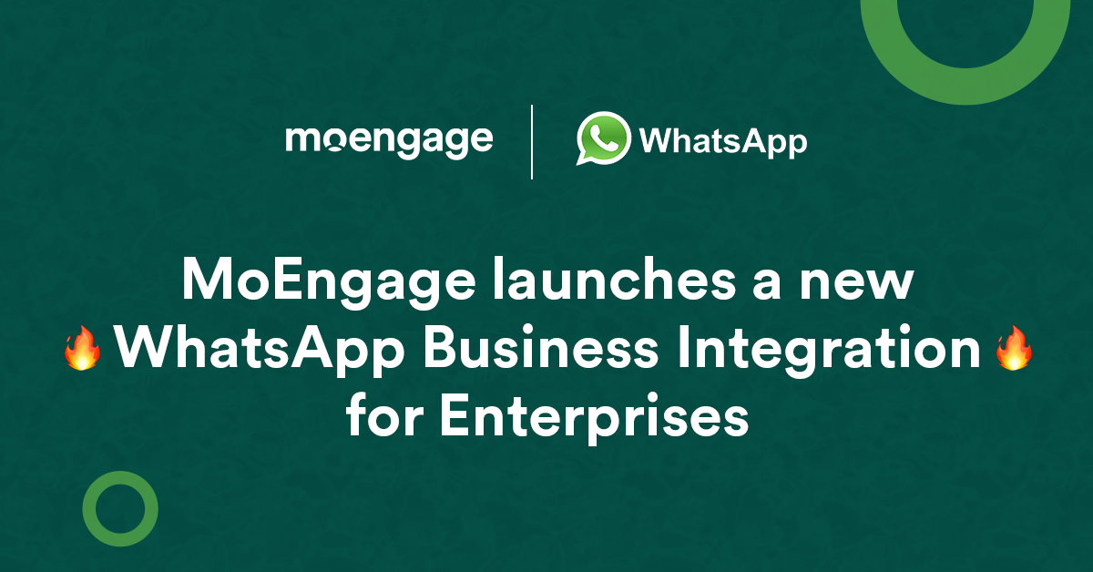 MoEngage Launches a New WhatsApp Business Integration for Enterprises
