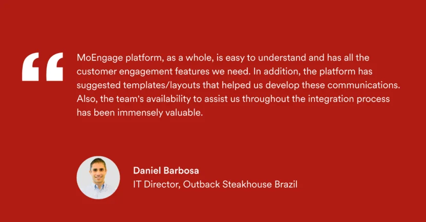 Outback Steakhouse uses MoEngage to personalize their push notifications.