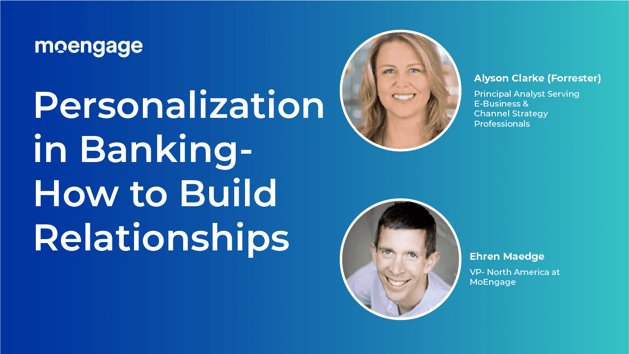 Personalization in Banking- How to Build Relationships