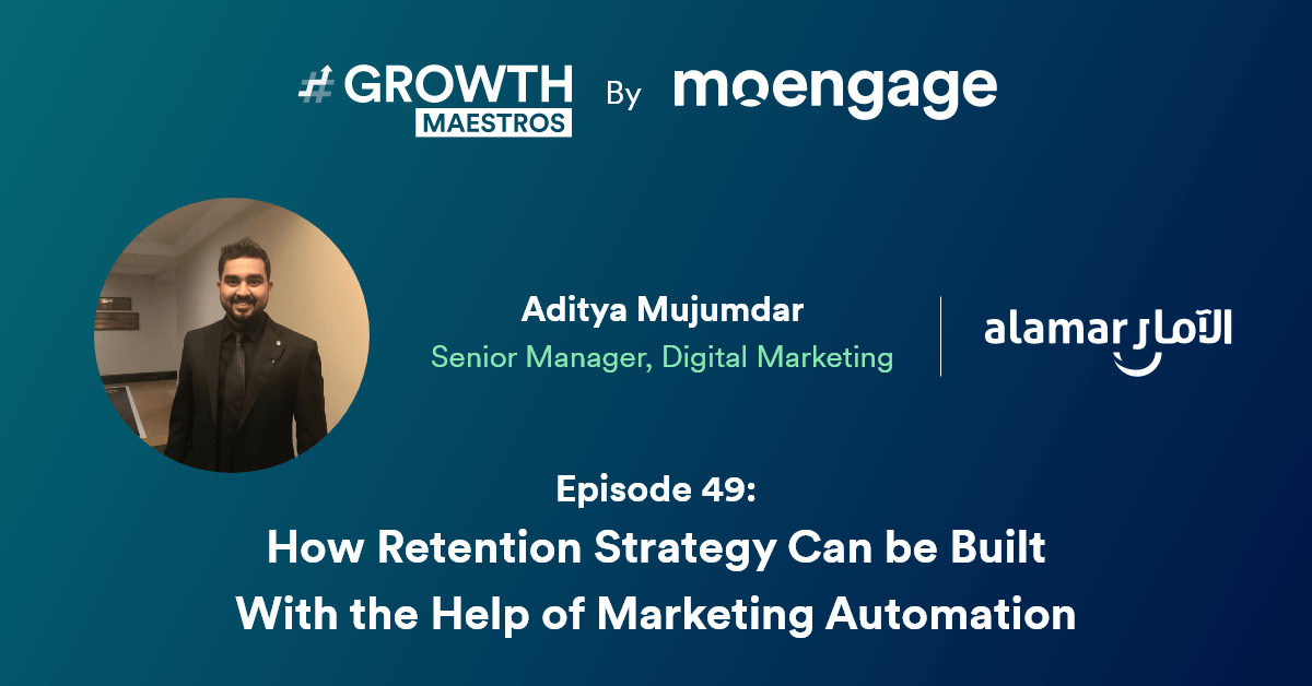 Actionable Insights from Alamar Foods to Build Effective Retention Engine With Marketing Automation