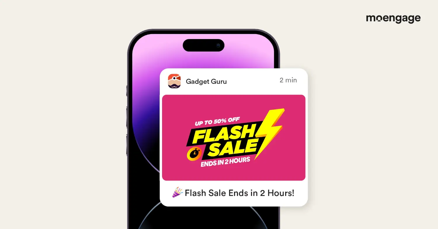 Push Notification that can be sent during flash sales using MoEngage