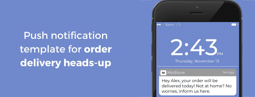 push notification template for order delivery heads-up